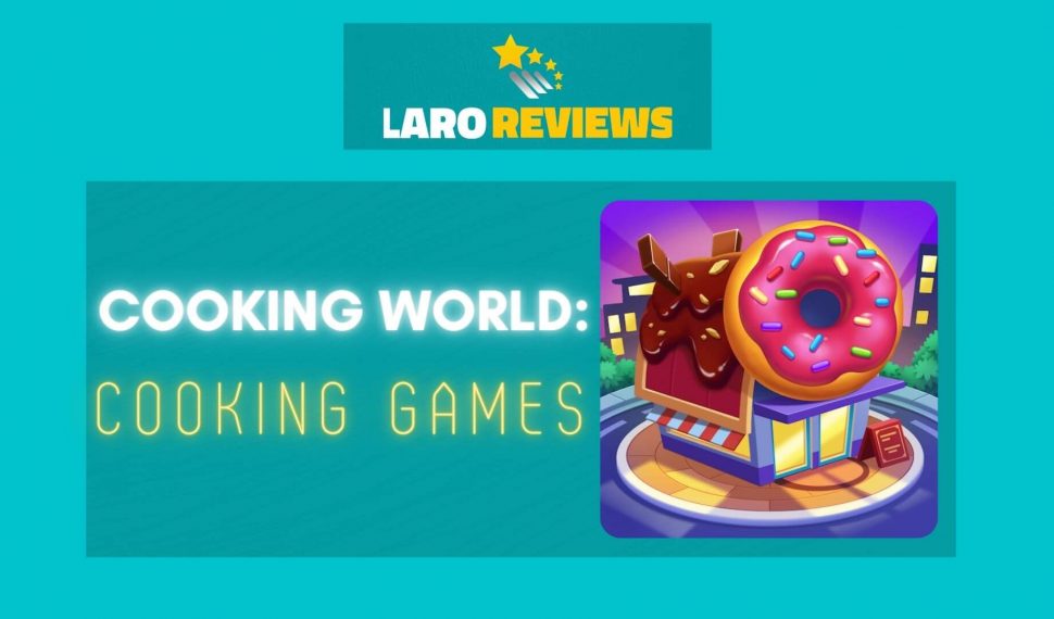Cooking World: Cooking Games Review