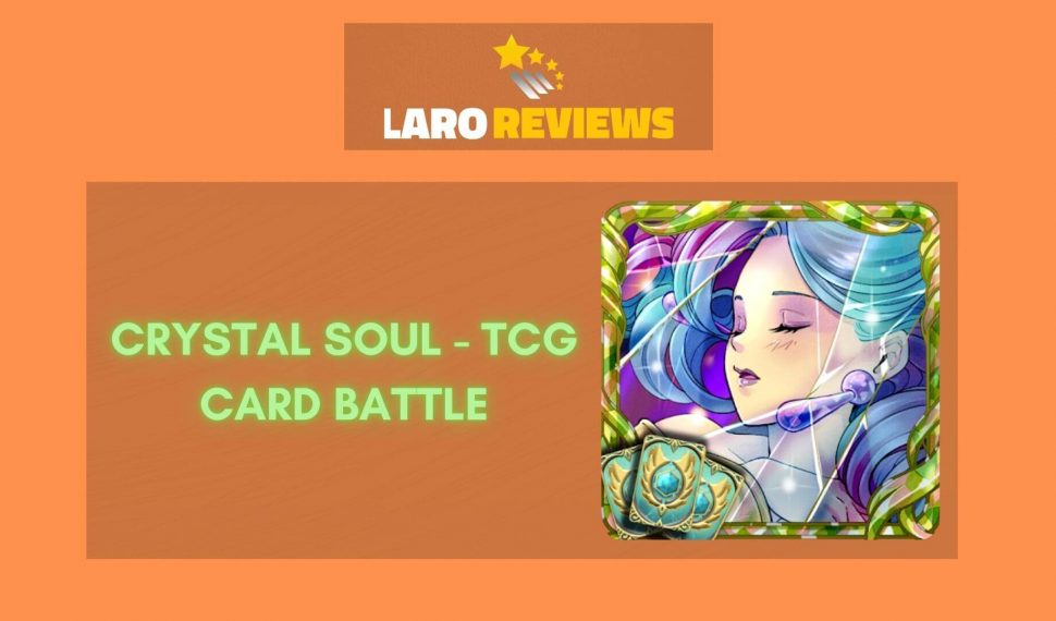 Crystal Soul – TCG Card Battle Review