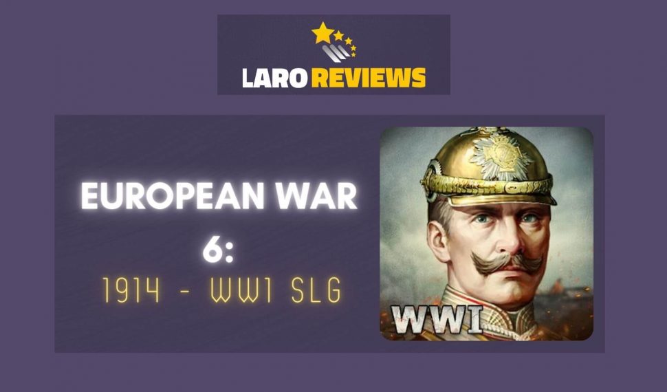 European War 6: 1914 – WW1 SLG Review
