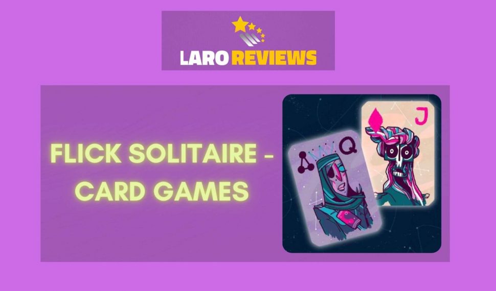 FLICK SOLITAIRE – Card Games Review