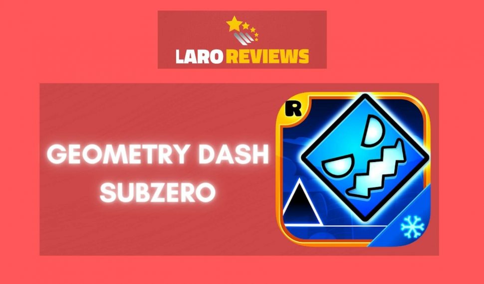 Geometry Dash SubZero Review