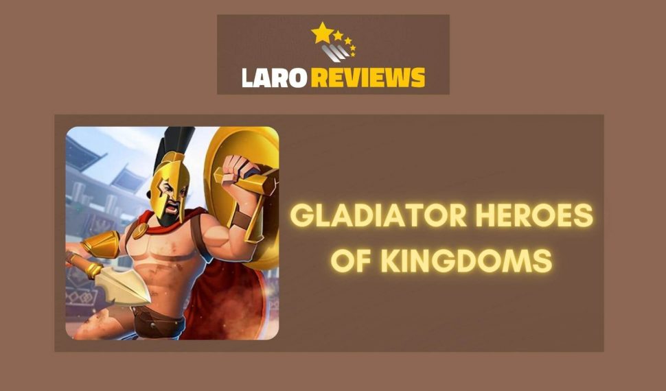 Gladiator Heroes of Kingdoms Review