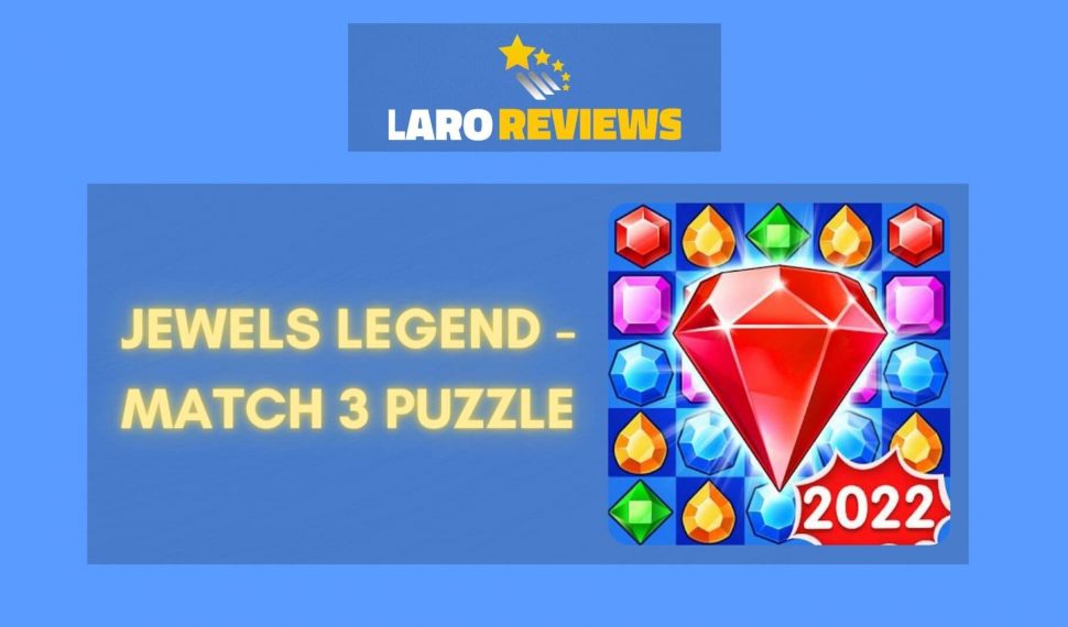 Jewels Legend – Match 3 Puzzle Review