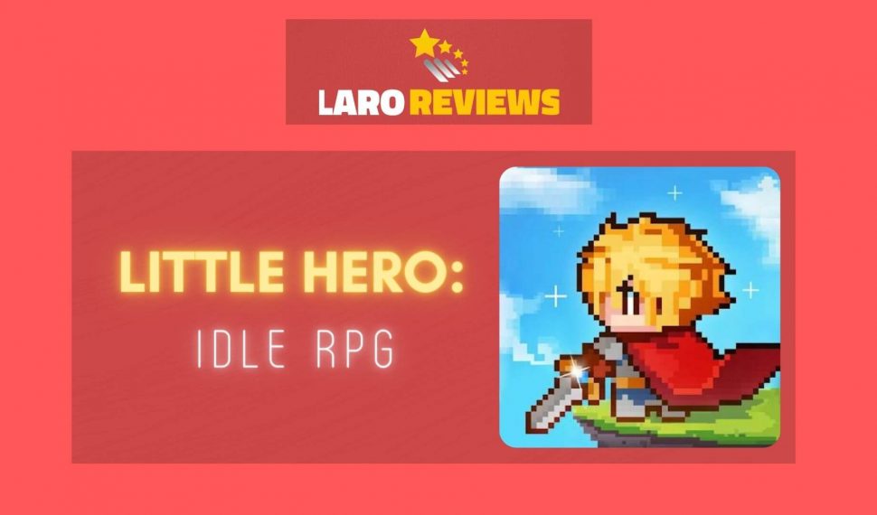 Little Hero: Idle RPG Review