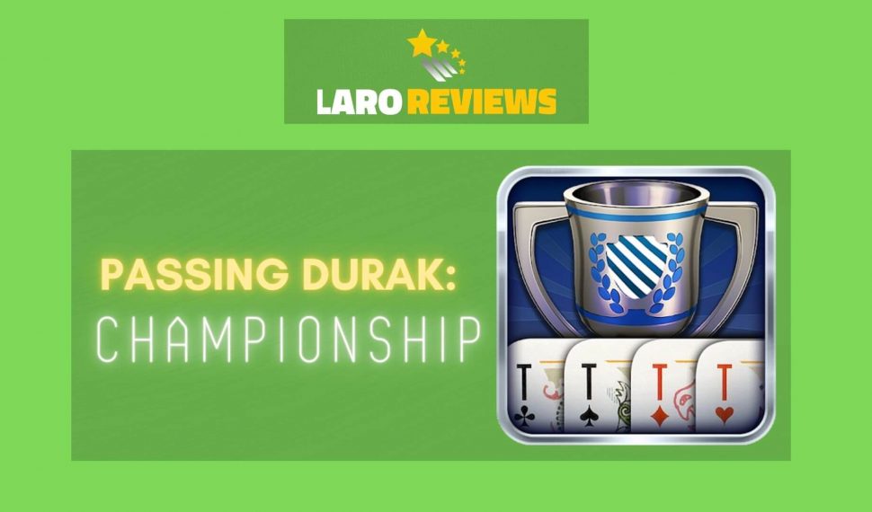 Passing Durak: Championship Review