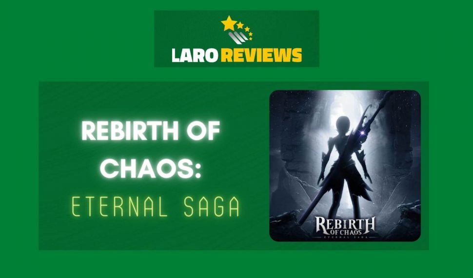 Rebirth of Chaos: Eternal Saga Review