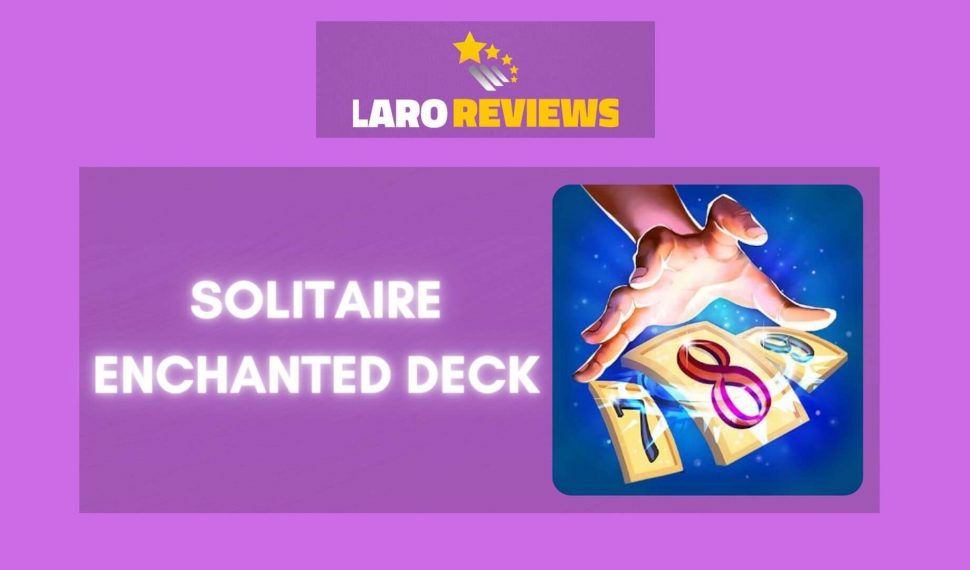 Solitaire Enchanted Deck Review