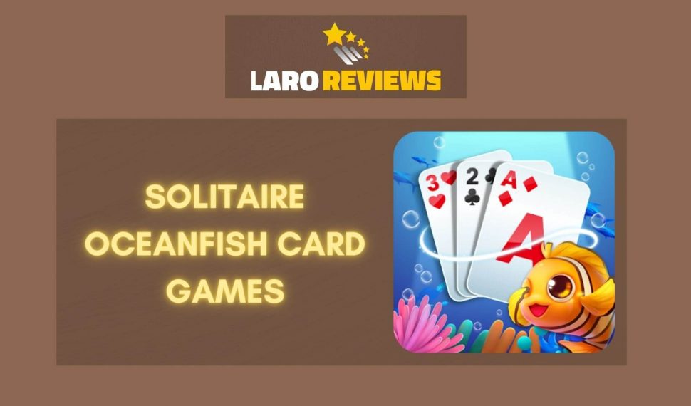 Solitaire OceanFish Card Games Review