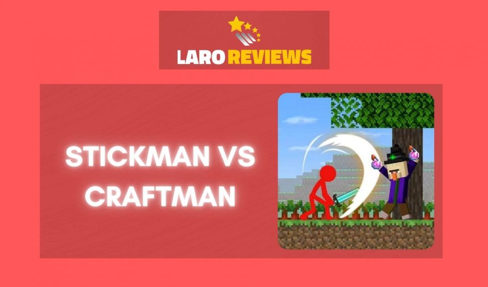 Stickman vs Craftman Review