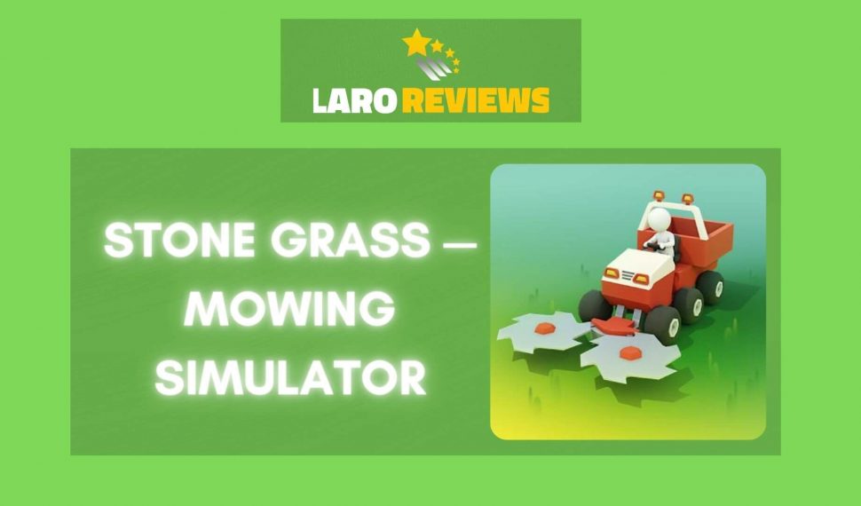 Stone Grass – Mowing Simulator Review