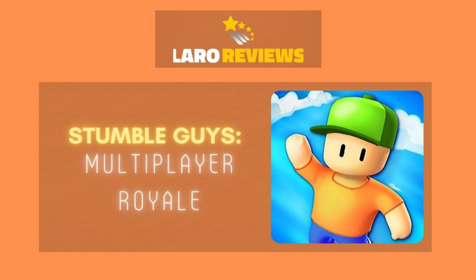Stumble Guys: Multiplayer Royale Review