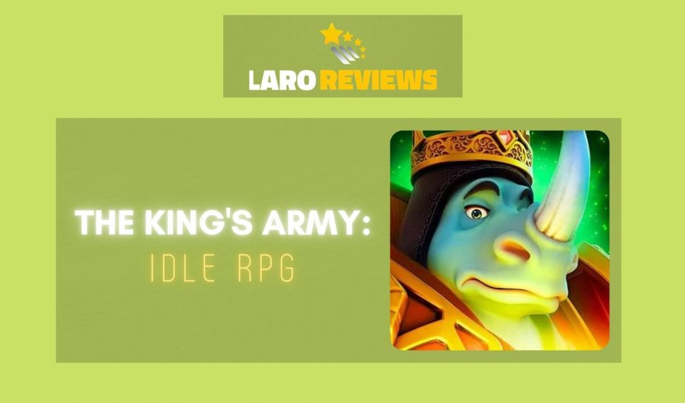 The King’s Army: Idle RPG Review