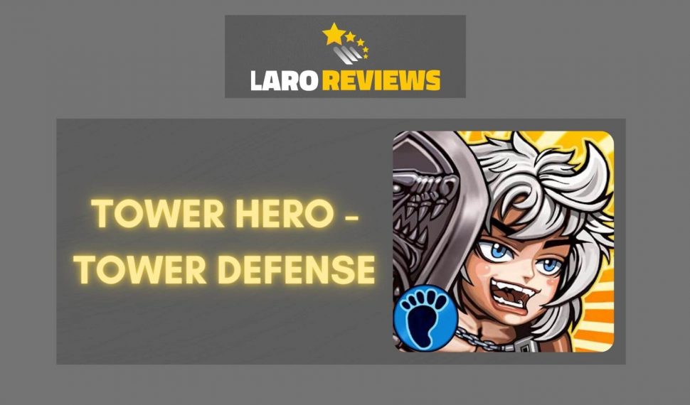 Tower Hero – Tower Defense Review