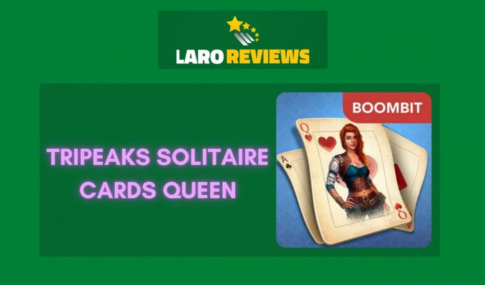 TriPeaks Solitaire Cards Queen Review