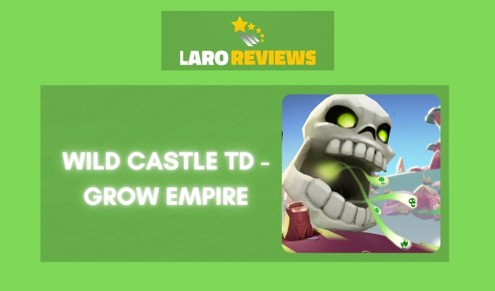 Wild Castle TD – Grow Empire Review