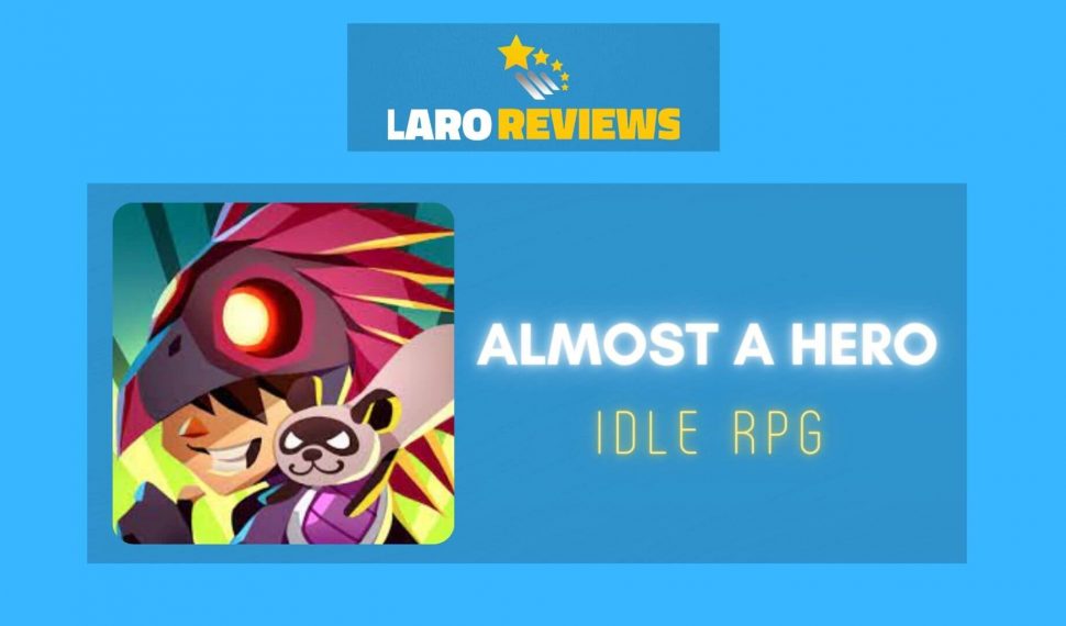 Almost A Hero – Idle RPG Review