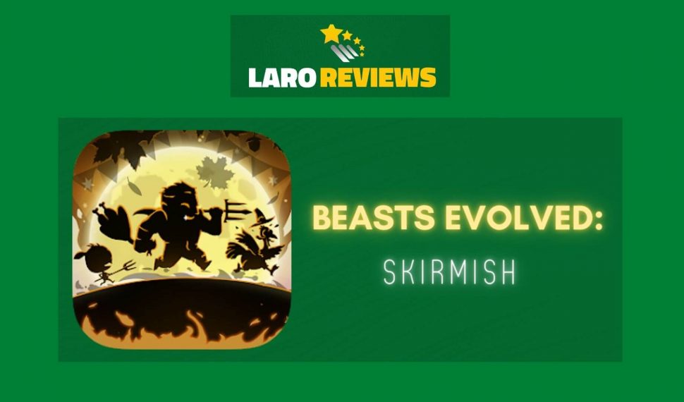 Beasts Evolved: Skirmish Review