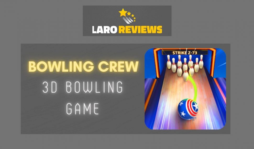 Bowling Crew — 3D Bowling Game Review