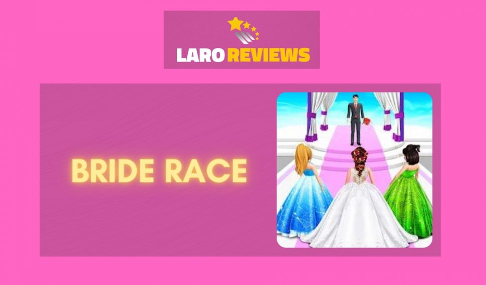 Bride Race Review