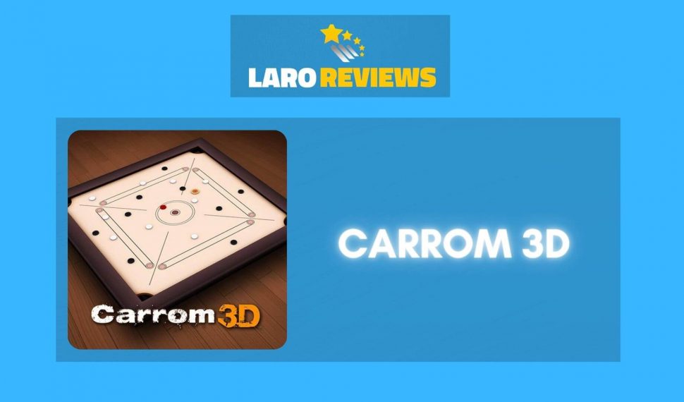 Carrom 3D Review