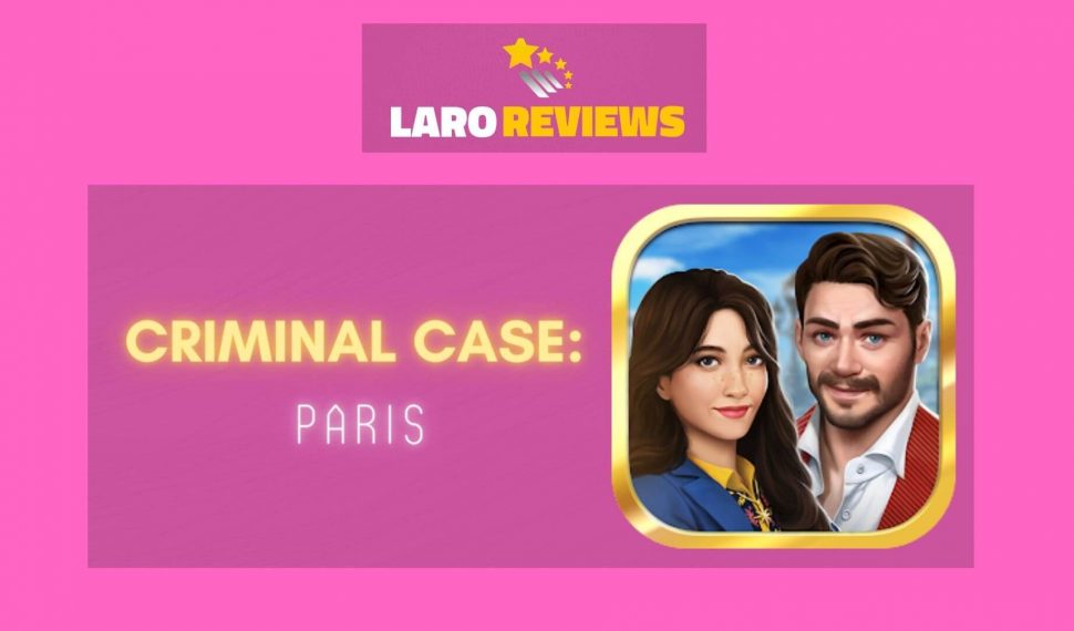 Criminal Case: Paris Review