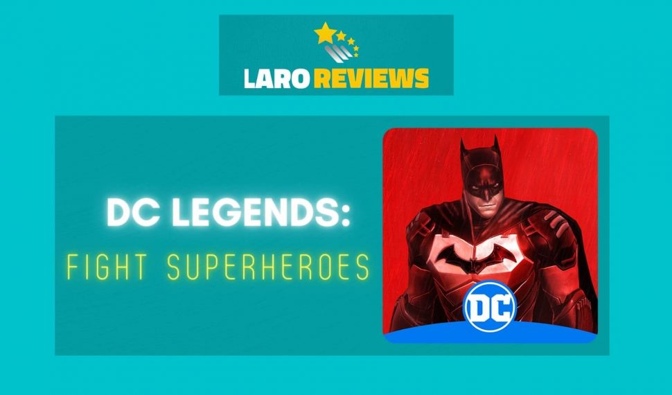DC Legends: Fight Super Heroes Review