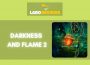 Darkness and Flame 2 Review
