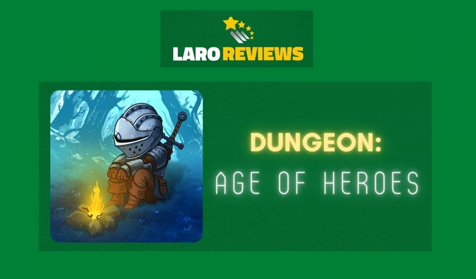 Dungeon: Age of Heroes Review