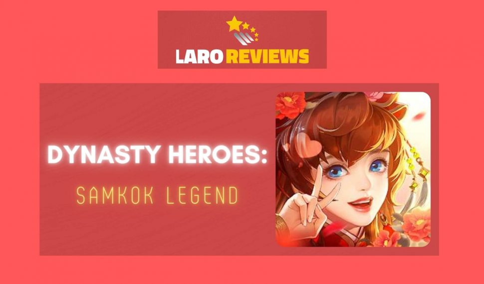 Dynasty Heroes: Samkok Legend Review