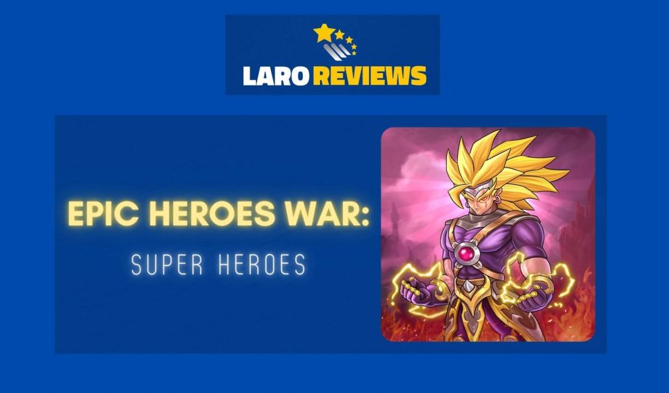 Epic Heroes War: Super Heroes Review