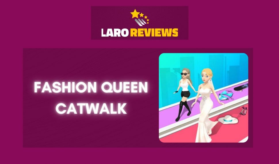 Fashion Queen Catwalk Review