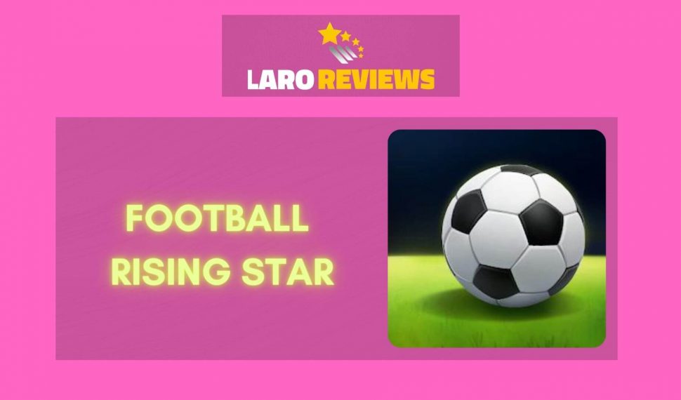 Football Rising Star Review
