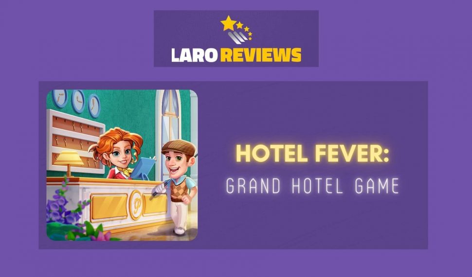Hotel Fever: Grand Hotel Game Review
