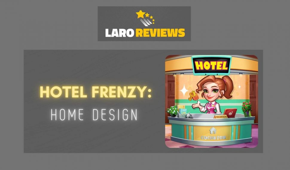 Hotel Frenzy: Home Design Review
