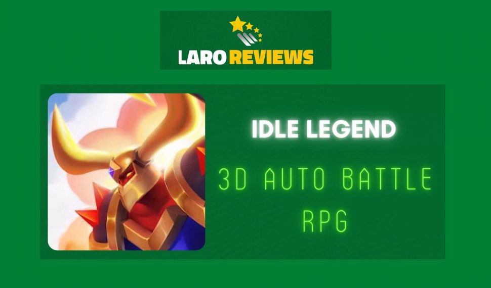 Idle Legend – 3D Auto Battle RPG Review