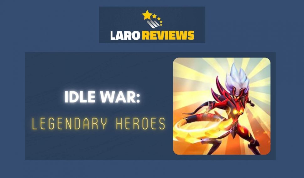 Idle War: Legendary Heroes Review