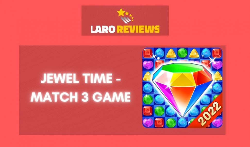 Jewel Time – Match 3 Game Review