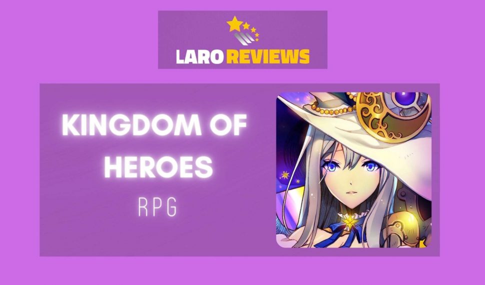 Kingdom of Heroes – RPG Review