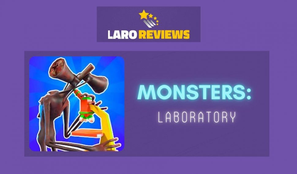 Monsters: Laboratory Review