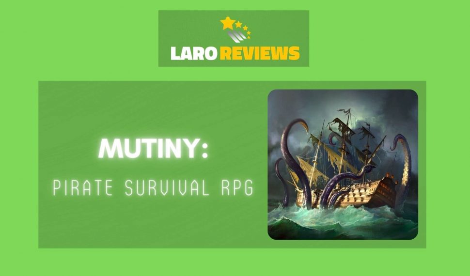 Mutiny: Pirate Survival RPG Review