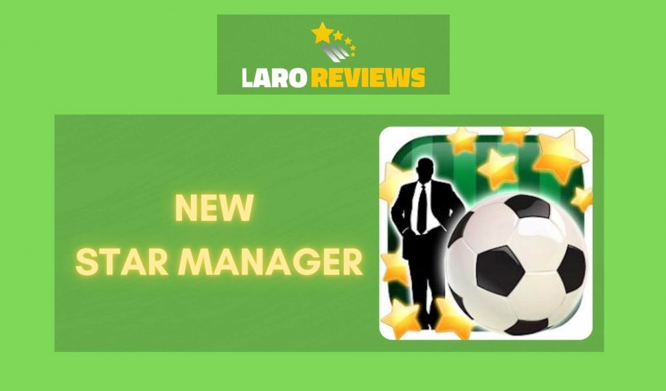 New Star Manager review