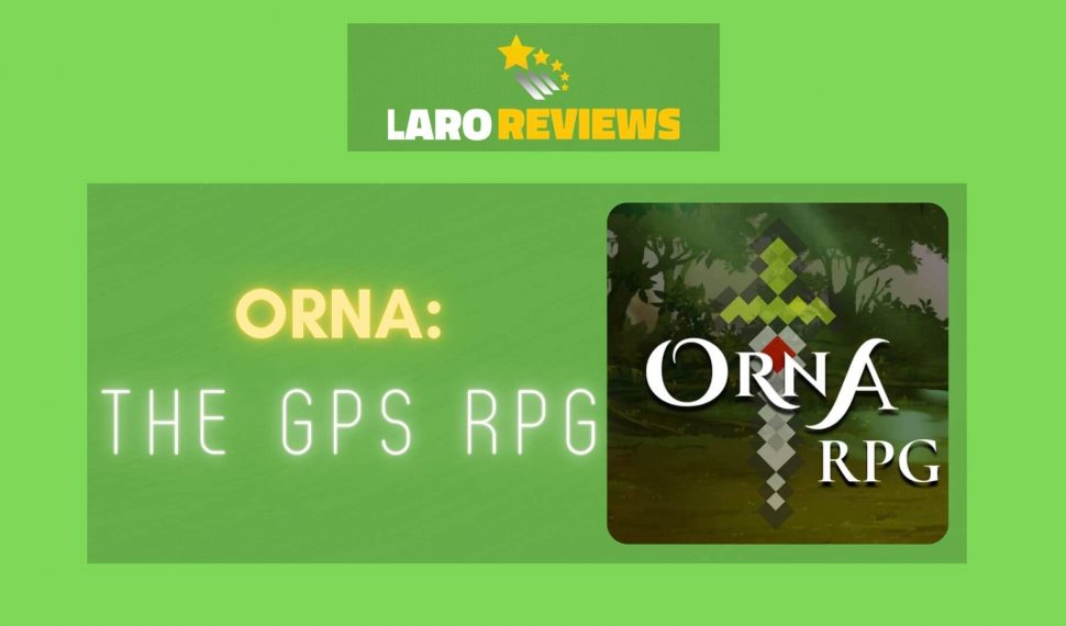 Orna the GPS RPG Review