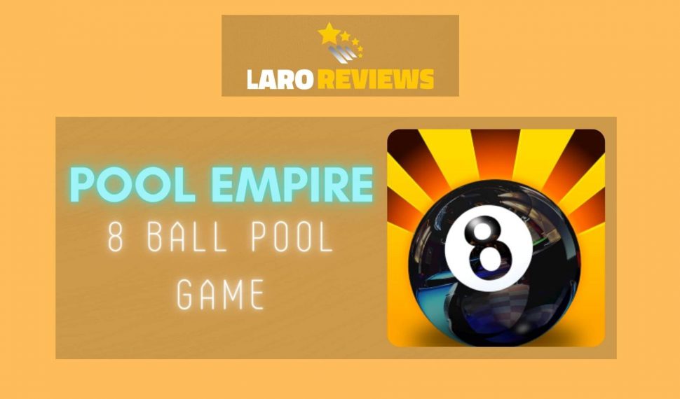 Pool Empire-8 Ball Pool Game Review