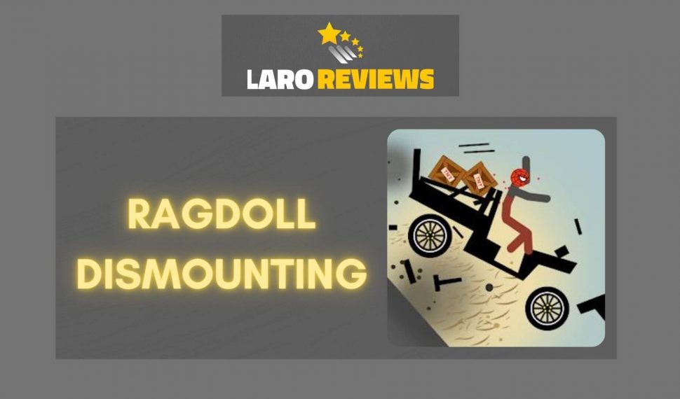 Ragdoll Dismounting Review