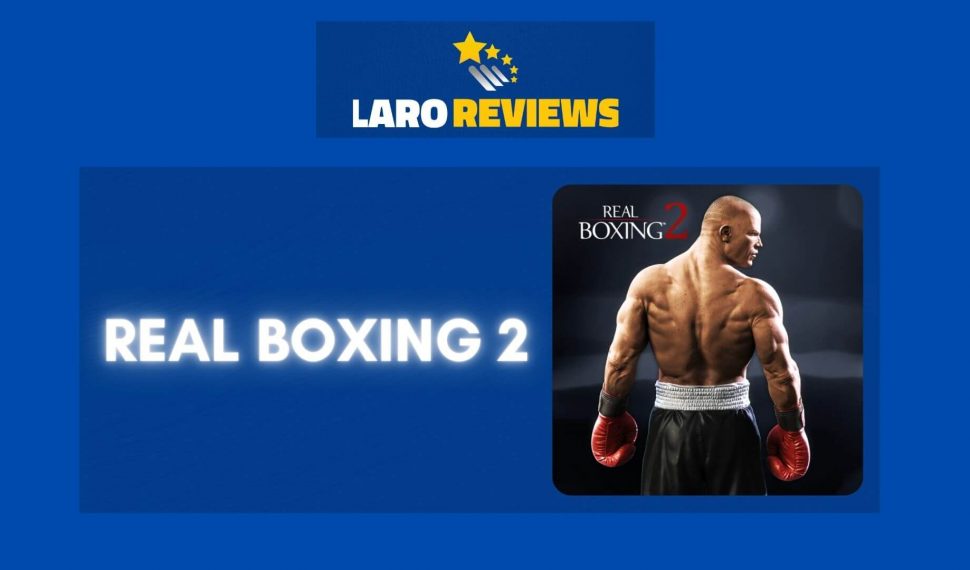 Real Boxing 2 Review