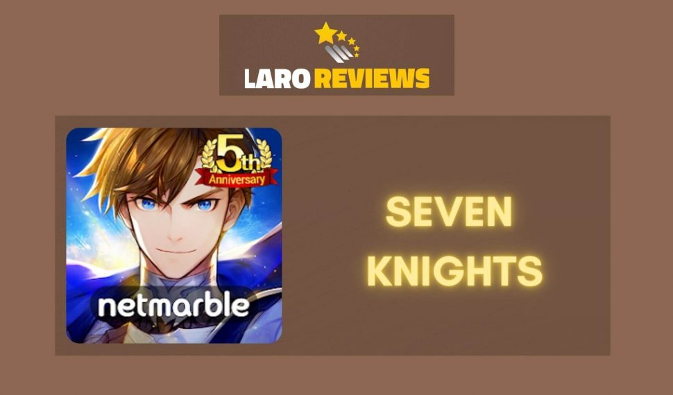 Seven Knights Review