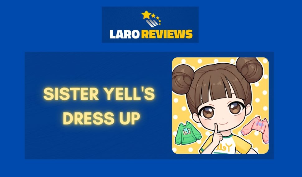 Sister Yell’s Dress Up Review