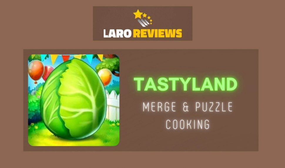 Tastyland – Merge & Puzzle Cooking Review