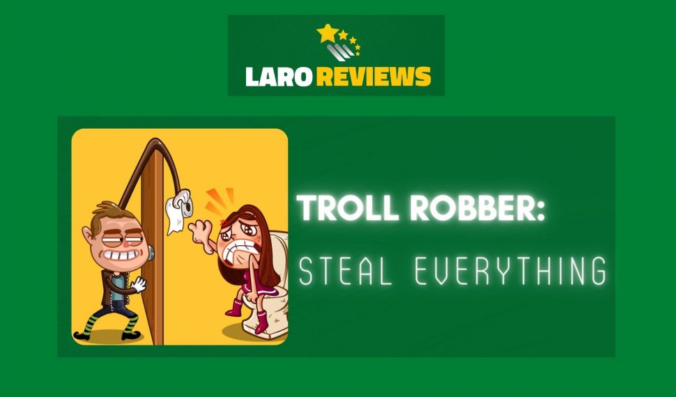 Troll Robber: Steal everything Review