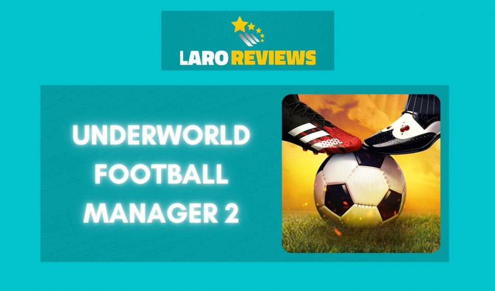 Underworld Football Manager 2